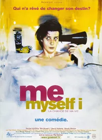 Me myself I (La chance de ma vie)